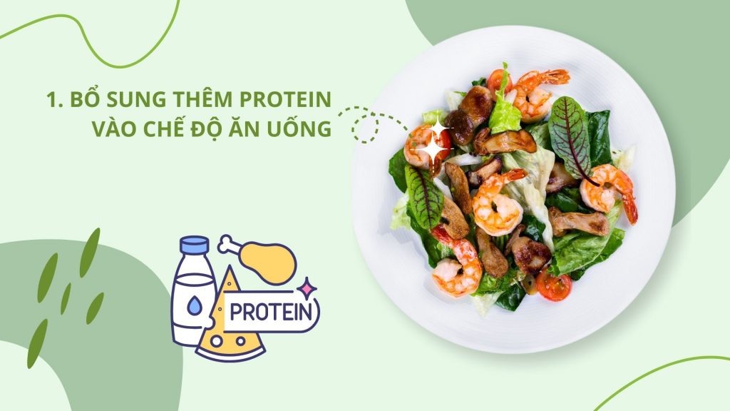 Bổ sung thêm Protein vào chế độ ăn uống