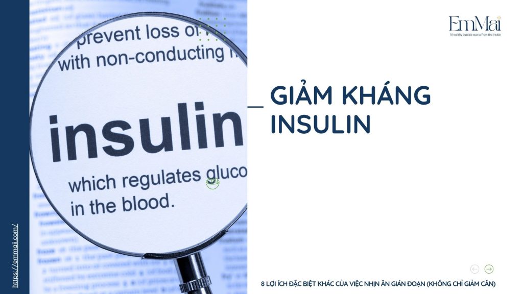 8 lợi ích đặc biệt khác của việc nhịn ăn gián đoạn (Không chỉ giảm cân) Giảm kháng insulin